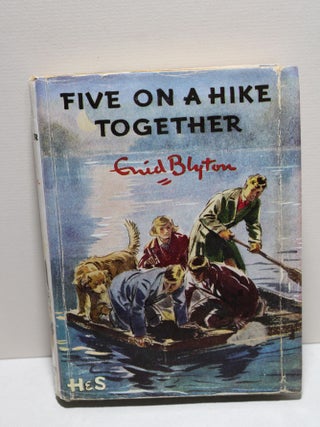 Item # 1062 Five On A Hike Together. Enid Blyton
