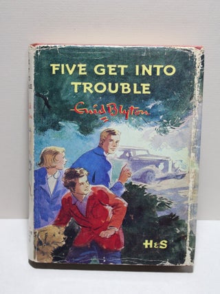 Item # 1064 Five Get Into Trouble. Enid Blyton