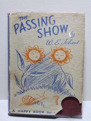 Item # 1087 The Passing Show. W E. Johns