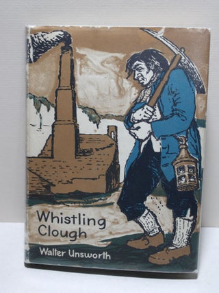 Item # 1100 Whistling Clough. Walter Unsworth