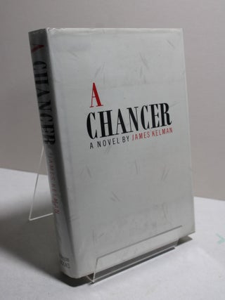 Item # 1107 A Chancer. James Kelman