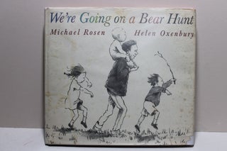 Item # 1119 We're Going on a Bear Hunt. Michael Rosen