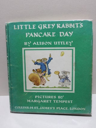 Item # 1171 Little Grey Rabbit's Pancake Day. Alison Uttley