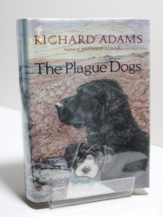 Item # 1187 The Plague Dogs. Richard Adams