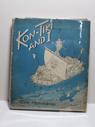 Item # 1223 Kon-Tiki and I. Erik Hesselberg