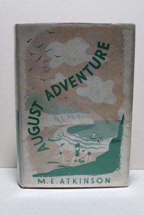 Item # 1236 August Adventure. M E. Atkinson