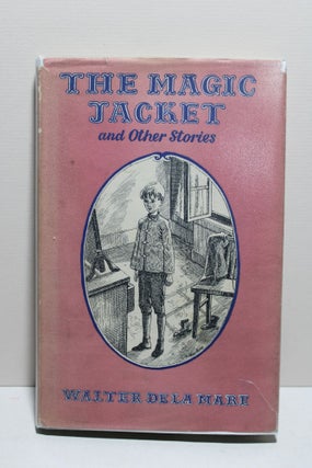 Item # 1262 The Magic Jacket and Other Stories. Walter de la Mare