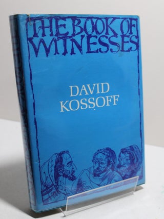 Item # 1267 The Book of Witnesses. David Kossoff