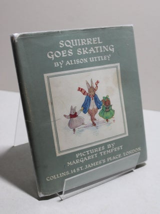 Item # 1279 Squirrel Goes Skating. Alison Uttley