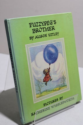 Item # 1281 Fuzzypeg's Brother. Alison Uttley