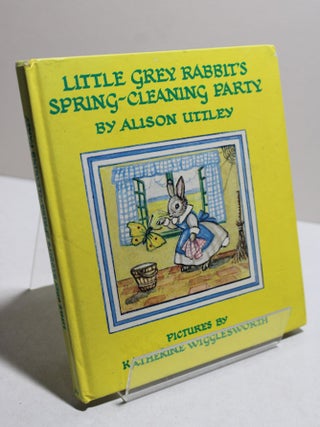 Item # 1282 Little Grey Rabbit's Spring-Cleaning Party. Alison Uttley