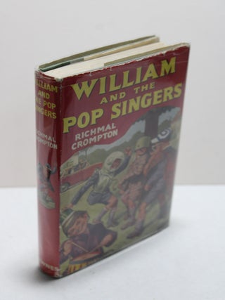 Item # 1325 William and the Pop Singers. Richmal Crompton