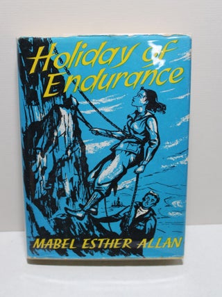 Item # 1338 Holiday of Endurance. Mabel Esther Allan