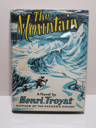 Item # 1344 The Mountain. Henri Troyat