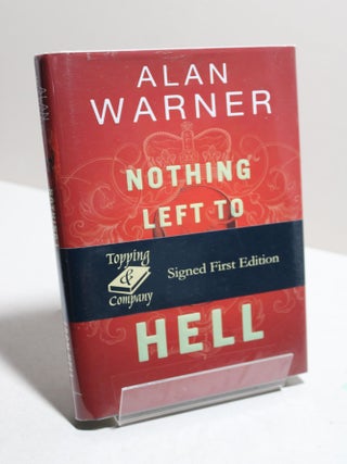 Item # 1375 Nothing Left to Fear from Hell. Alan Warner