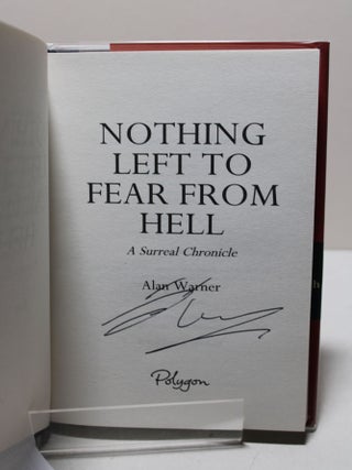 Nothing Left to Fear from Hell