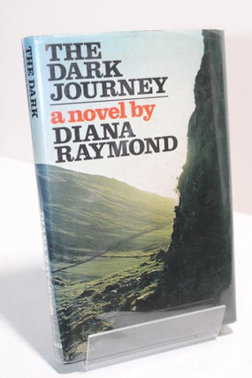 Item # 1377 The Dark Journey. Diana Raymond