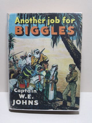 Item # 1422 Another Job for Biggles. Captain W. E. Johns