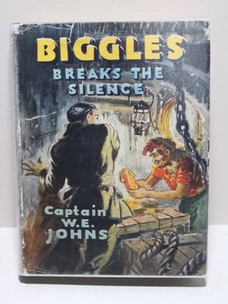 Item # 1424 Biggles Breaks the Silence. Captain W. E. Johns