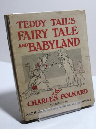 Item # 1470 Teddy Tail's Fairy Tale and Babyland. Charles Folkard