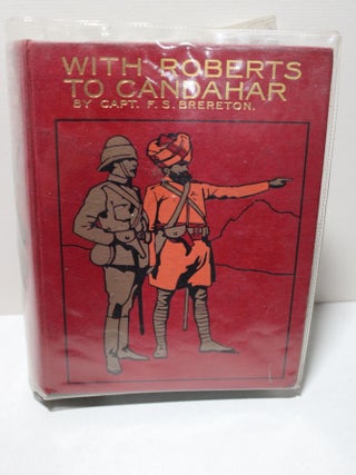 Item # 1475 With Roberts to Candahar. F S. Brereton