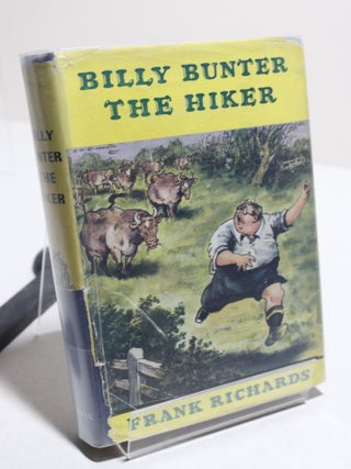 Item # 1493 Billy Bunter The Hiker. Frank Richards