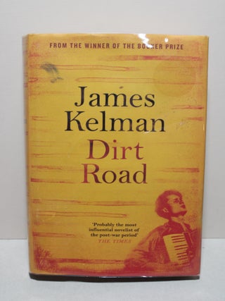 Item # 1512 Dirt Road. James Kelman