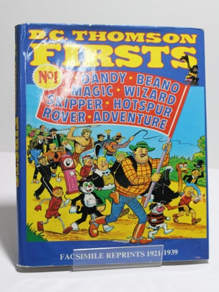 Item # 1581 D.C. Thomson Firsts No 1 Facsimile Reprints 1921-1939