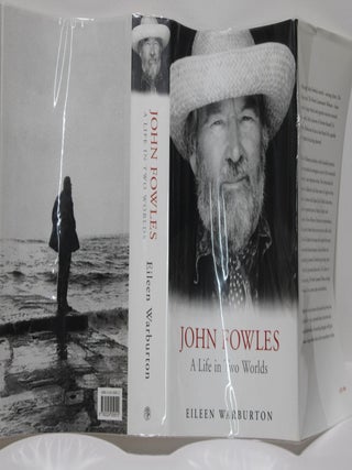 John Fowles A Life in Two Worlds