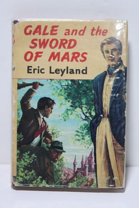 Item # 1698 Gale and the Sword of Mars. Eric Leyland