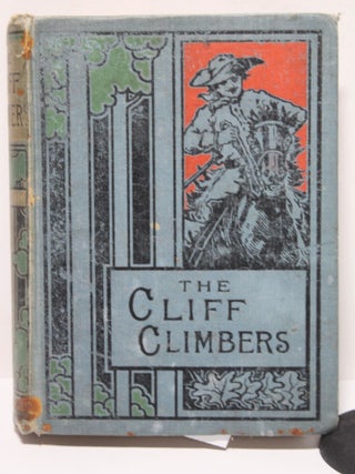 Item # 1752 The Cliff Climbers. Captain Mayne Reid