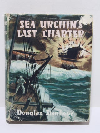 Item # 1759 Sea Urchin's Last Chapter. Douglas Stanhope