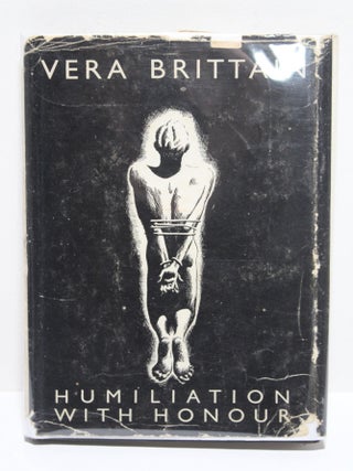Item # 1761 Humiliation with Honour. Vera Brittain