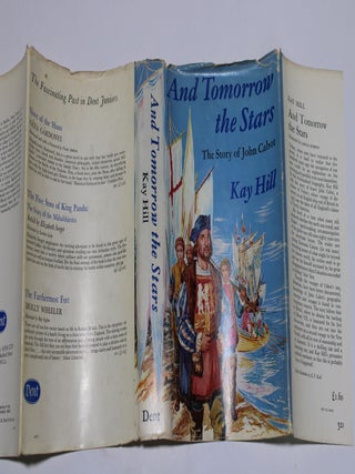 And Tomorrow the Stars - The Story of John Cabot.