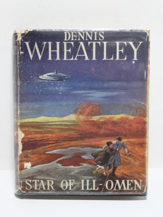 Item # 1763 Star of Ill-Omen. Dennis Wheatley