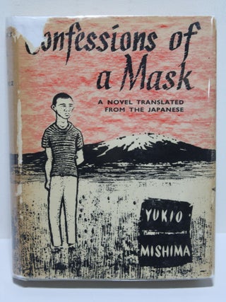 Item # 1769 Confessions of a Mask. Yukio Mishima
