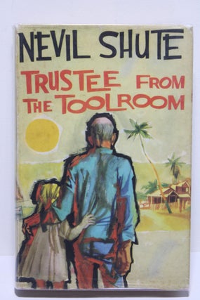 Item # 1771 Trustee from the Toolroom. Nevil Shute