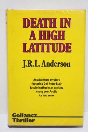 Item # 1783 Death in a High Latitude. J R. L Anderson