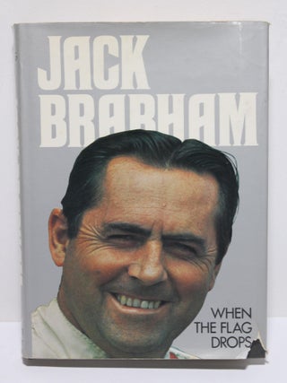 Item # 1786 When the Flag Drops. Jack Brabham