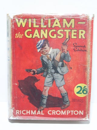 Item # 1793 William - The Gangster. Richmal Crompton
