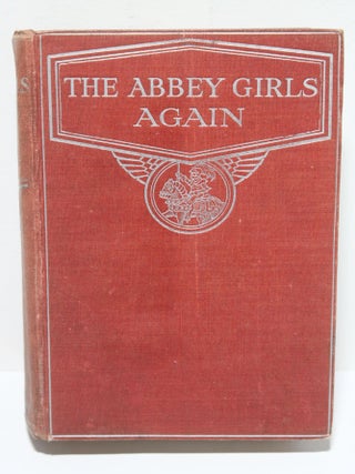 Item # 1806 The Abbey Girls Again. Elsie J. Oxenham
