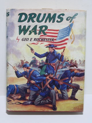 Item # 1823 Drums of War. Geo. F. Rochester