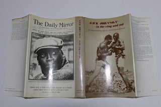 In the Ring and Out - The Classic Autobiography by the First Black Champion