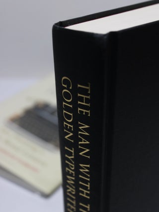 The Man with the Golden Typewriter - Ian Fleming's James Bond letters