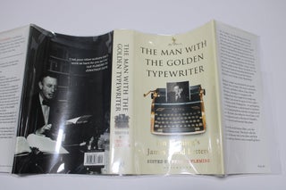 The Man with the Golden Typewriter - Ian Fleming's James Bond letters