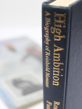 High Ambition - A Biography of Reinhold Messner