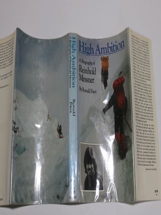 High Ambition - A Biography of Reinhold Messner