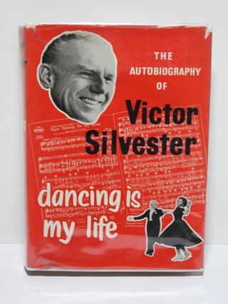 Item # 1848 Dancing is my Life. Victor Silvester