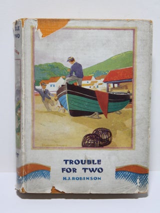 Item # 1853 Trouble for Two. H J. Robinson