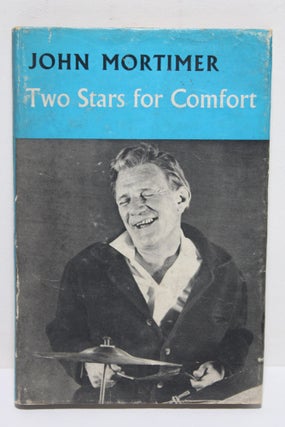 Item # 1871 Two Stars for Comfort. John Mortimer
